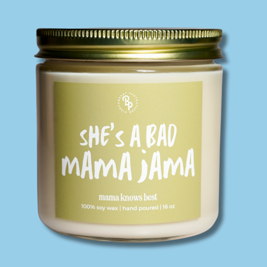 Bad Mama Jama Bossy Pants Candle
