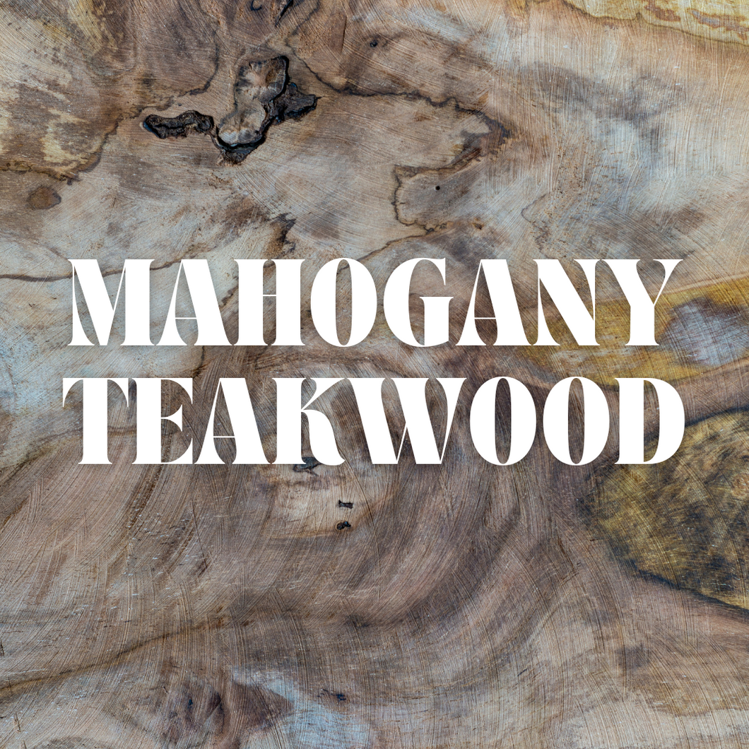 Mahogany Teakwood (12 oz)